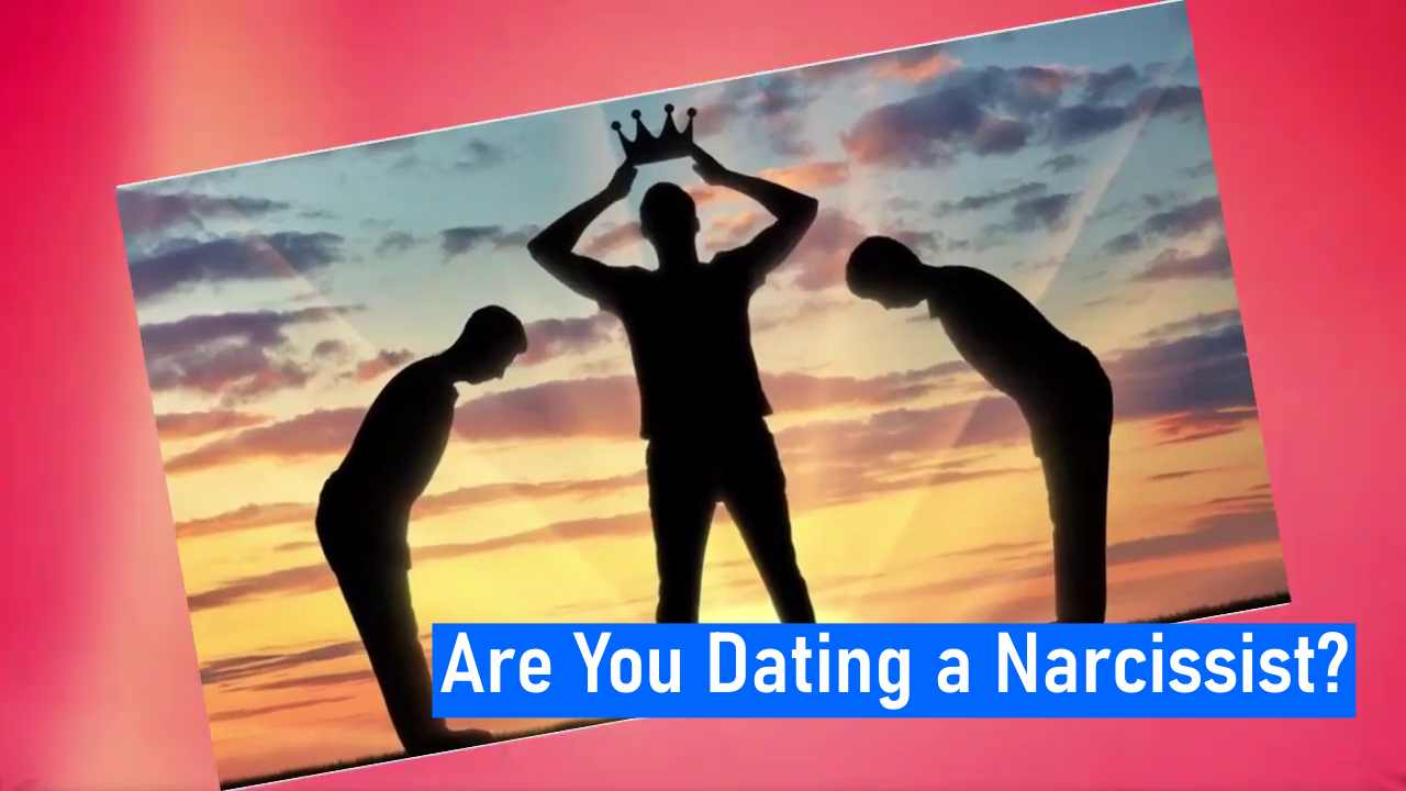 Are You Dating a Narcissist