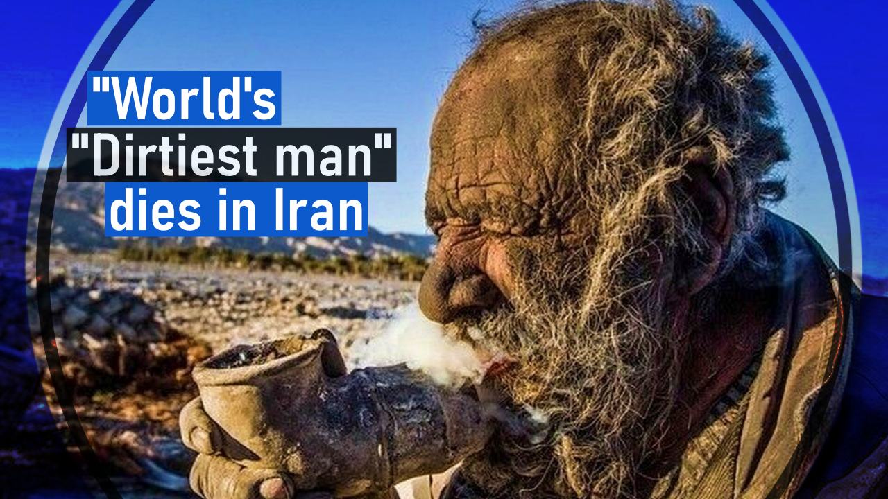 World’s dirtiest man dies in Iran, months after first bath in 70 years